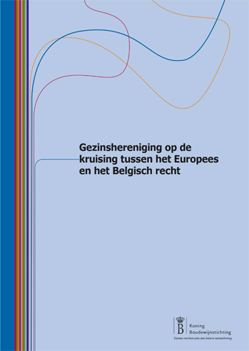 Kaft van Gezinshereniging op de kruising tussen het Europees en het Belgisch recht